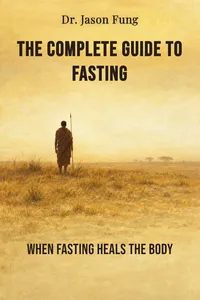 The Complete Guide to Fasting