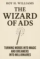 Cover of 'The wizard of ads'