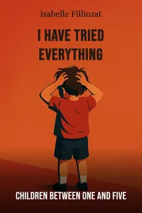I Have Tried Everything