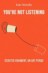 You're Not Listening