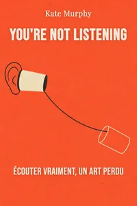 You're Not Listening