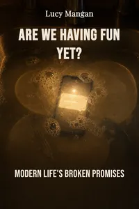 Are We Having Fun Yet?
