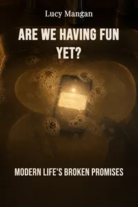 Are We Having Fun Yet?