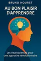 Couverture de 'Au bon plaisir dapprendre'