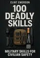 Cover of '100 deadly skills'