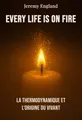 Every Life Is on Fire