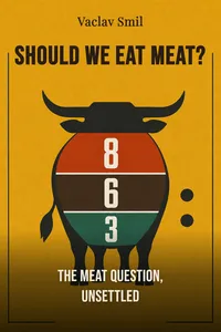 Should We Eat Meat?