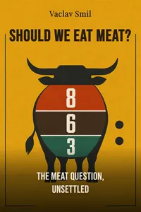 Should We Eat Meat?