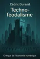 Couverture de 'Techno feodalisme'