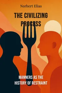 The Civilizing Process