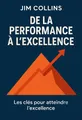Couverture de 'De la performance a lexcellence'