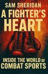 Cover of 'A fighters heart'
