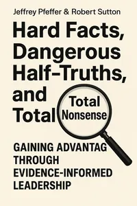 Cover of 'Hard facts dangerous half truths and total nonsense'