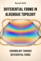 Differential Forms in Algebraic Topology