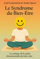 Couverture de 'Le syndrome du bien etre'