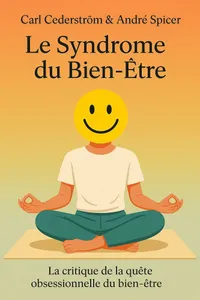 Couverture de 'Le syndrome du bien etre'