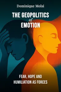 The Geopolitics of Emotion