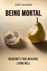 Being Mortal