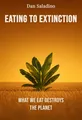 Eating to Extinction