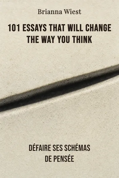 101 Essays That Will Change The Way You Think