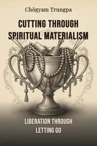 Cutting Through Spiritual Materialism