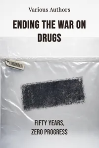 Ending the War on Drugs