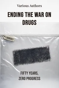 Ending the War on Drugs