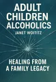 Cover of 'Adult children of alcoholics'