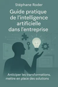Couverture de 'Guide pratique de lintelligence artificielle dans lentreprise'