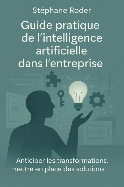 Couverture de 'Guide pratique de lintelligence artificielle dans lentreprise'