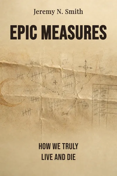 Epic Measures