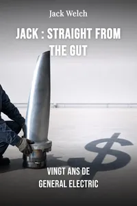 Jack : straight from the gut