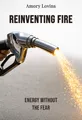 Reinventing Fire