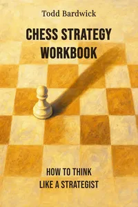 Chess Strategy Workbook