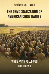 The Democratization of American Christianity