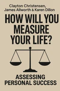Cover of 'How will you measure your life'