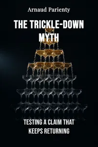 The Trickle-Down Myth