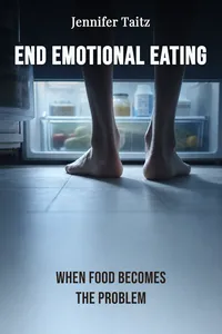 End Emotional Eating