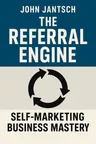 Cover of 'The referral engine'