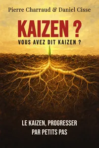Kaizen ? Vous avez dit kaizen ?