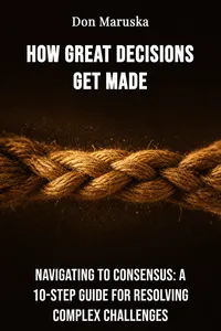 How great decisions get made