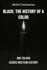 Black: The History of a Color