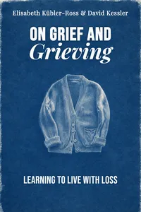 On Grief and Grieving
