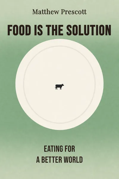 Food Is the Solution