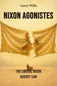 Nixon Agonistes