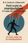 Couverture de 'Petit traite de manipulation a lusage des honnetes gens'