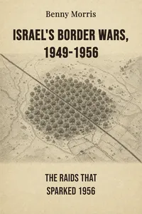 Israel's Border Wars, 1949-1956