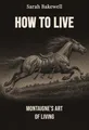 How to Live