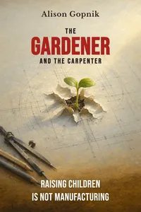 The Gardener and the Carpenter