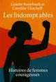 Couverture de 'Les indomptables'